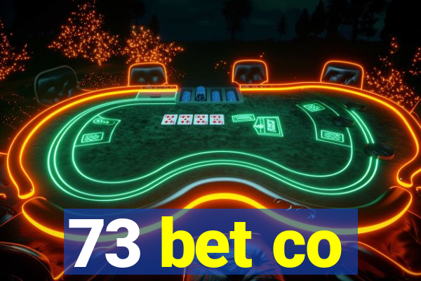 73 bet co